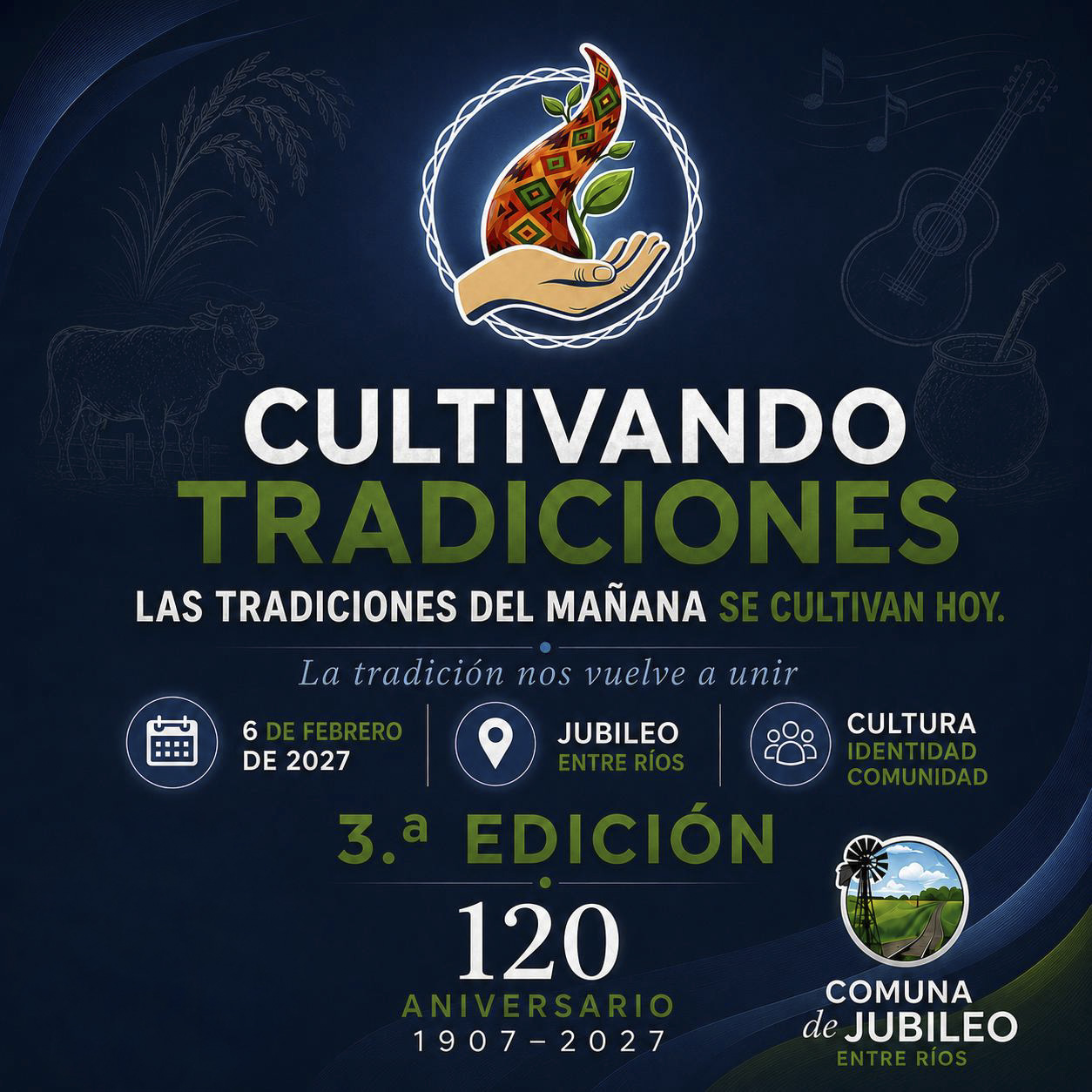 Pieza gráfica oficial de Cultivando Tradiciones, Tercera Edición 2027